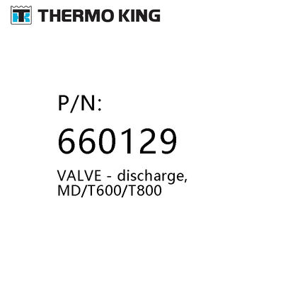 Thermo King Md / T600 / T800 Parts Spare 660129 Valve Discharge