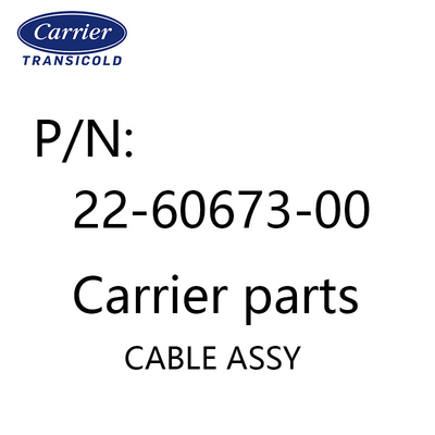 22-60673-00 carrier original spare parts CABLE ASSY for the truck refrigerator cooling system maintenance